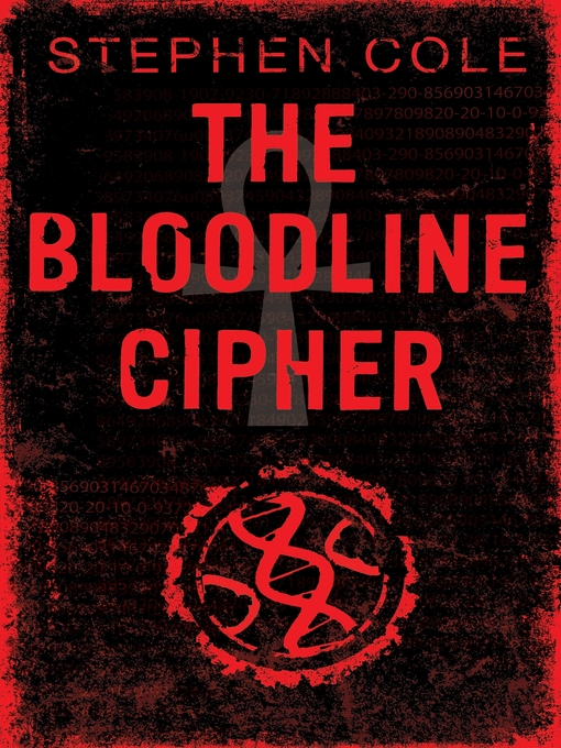 Title details for The Bloodline Cipher by Stephen Cole - Wait list